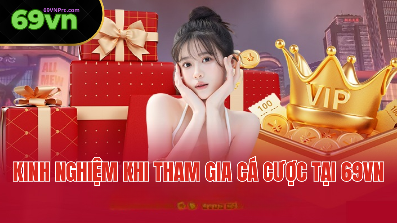 Kinh Bài Khí Tham Gia Cá Cược Tại 69VN