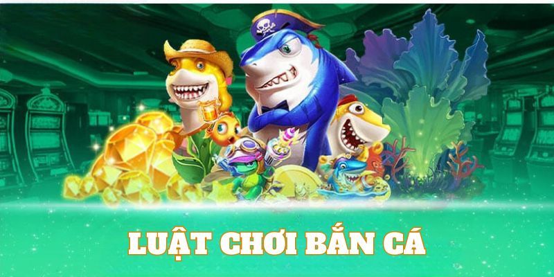 Chi tiết về luật chơi bắn cá mới nhất tại 69VN