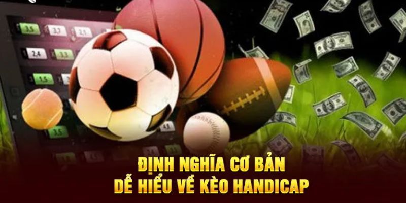 Tại sao Kèo Handicap 69VN lại trở thành sự lựa chọn hàng đầu?